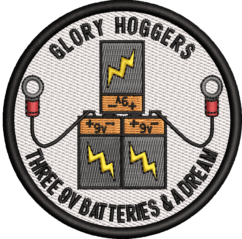 Glory Hoggers - Three 9V Batteries & A Dream