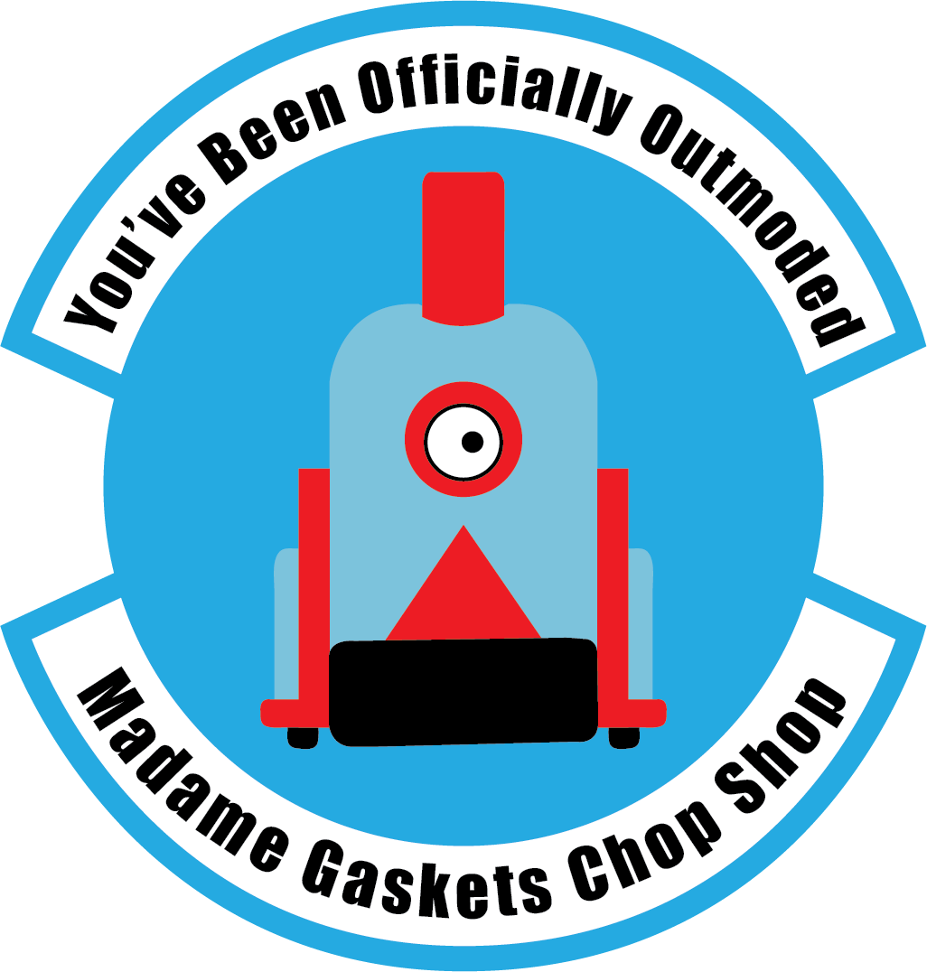 Madame Gaskets Chop Shop - Outmoded - PVC