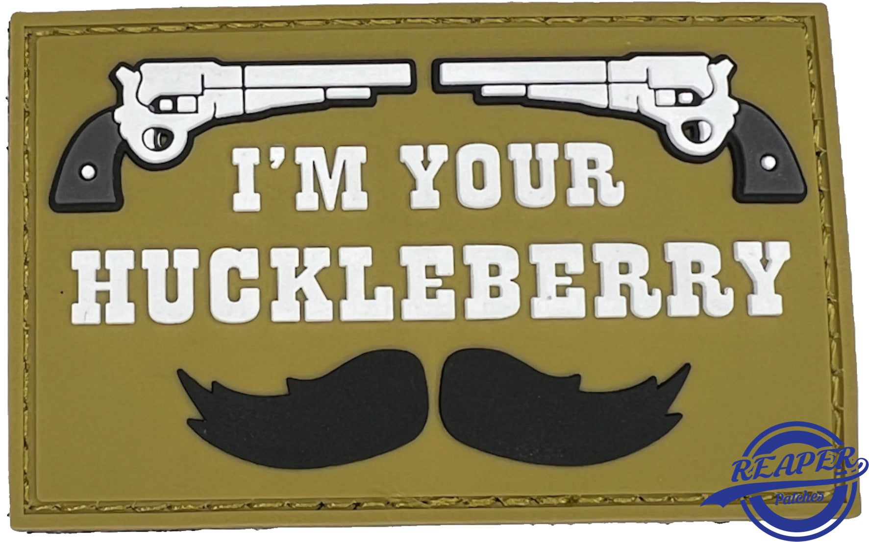 I’m Your Huckleberry - PVC